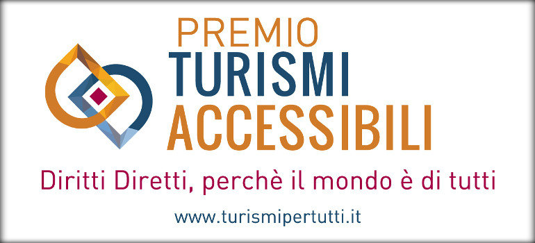 Il 2° premio nazionale “Turismi accessibili – Giornalisti, Comunicatori ...
